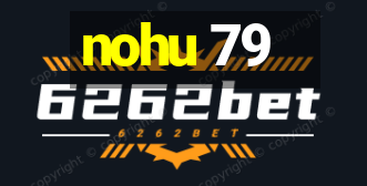 nohu 79