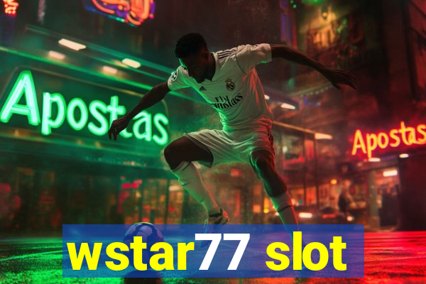 wstar77 slot