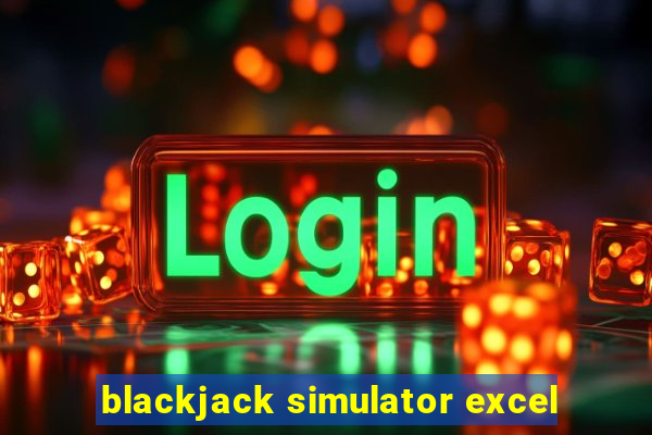 blackjack simulator excel