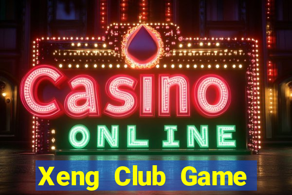 Xeng Club Game Bài Pc