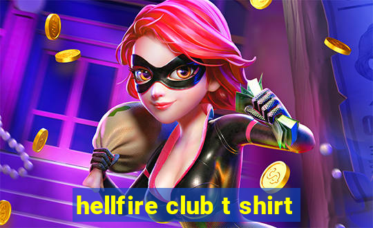 hellfire club t shirt