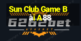 Sun Club Game Bài A88