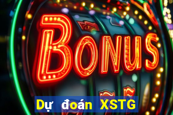 Dự đoán XSTG ngày 24