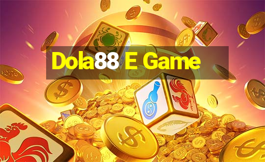 Dola88 E Game