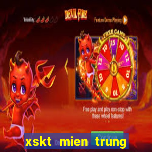 xskt mien trung hôm nay