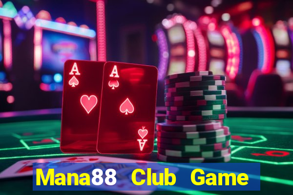 Mana88 Club Game Bài K88