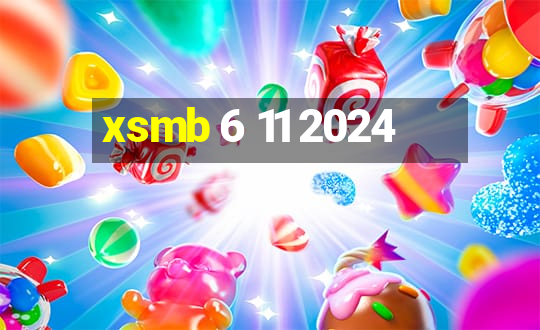 xsmb 6 11 2024