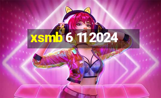 xsmb 6 11 2024