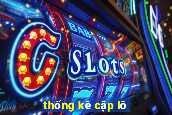 thống kê cặp lô