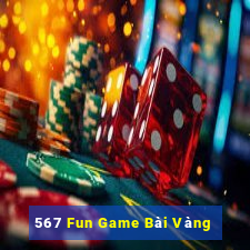 567 Fun Game Bài Vàng