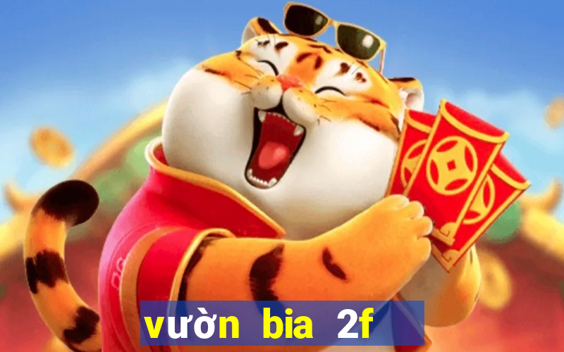 vườn bia 2f   bia club