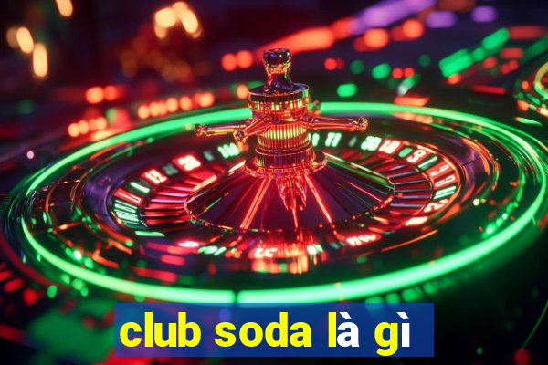 club soda là gì