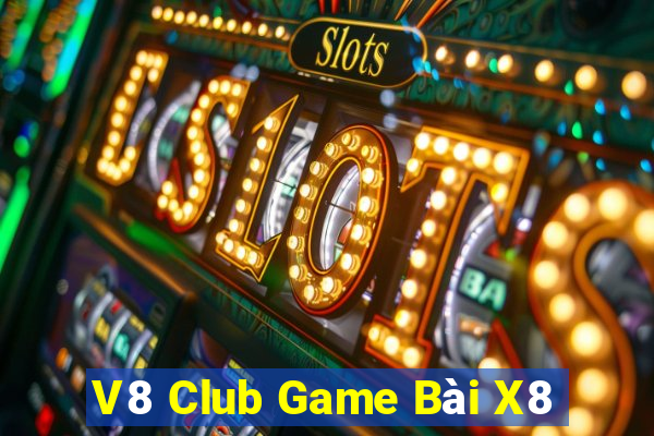 V8 Club Game Bài X8