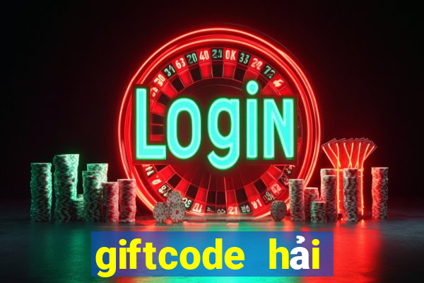 giftcode hải tặc đại chiến