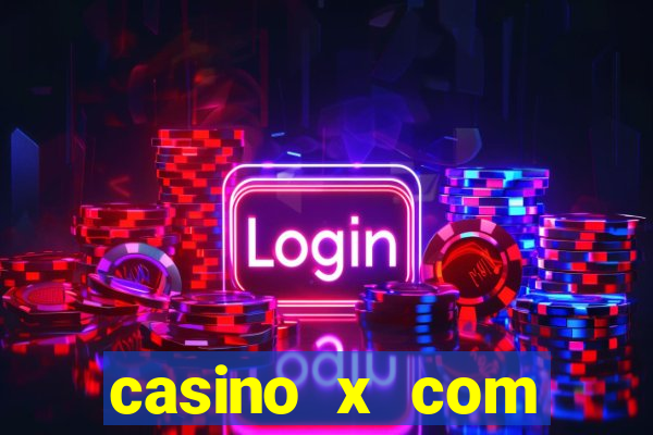 casino x com мобильная версия