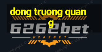 dong truong quang