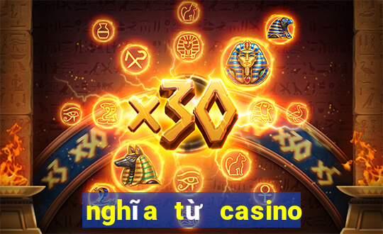 nghĩa từ casino là gì