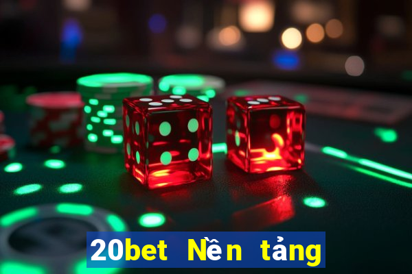 20bet Nền tảng Color Cloud