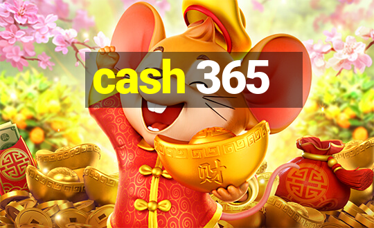 cash 365