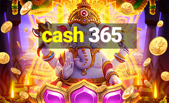 cash 365