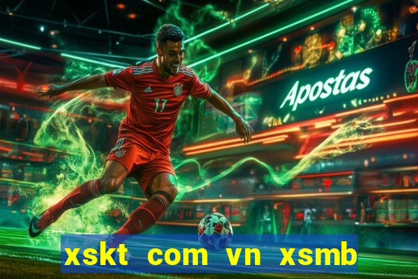 xskt com vn xsmb 30 ngay