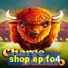 shop ep fo4