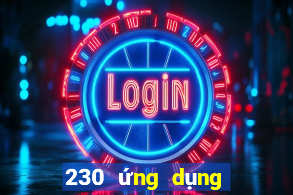 230 ứng dụng xổ số