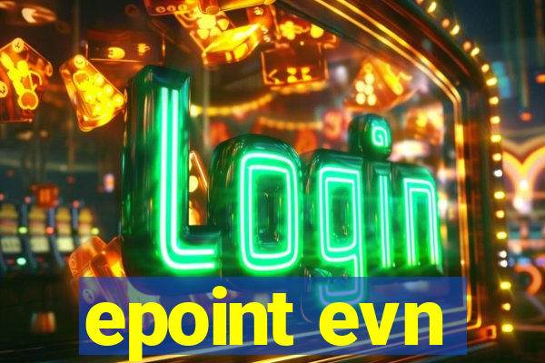 epoint evn