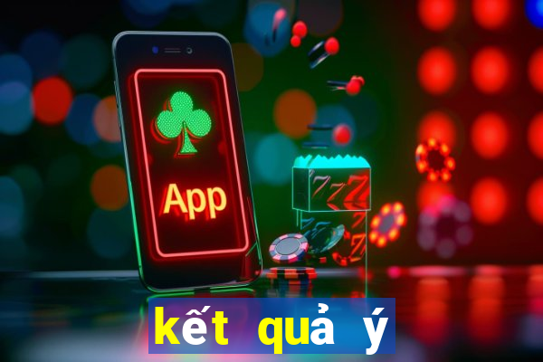 kết quả ý tây ban nha