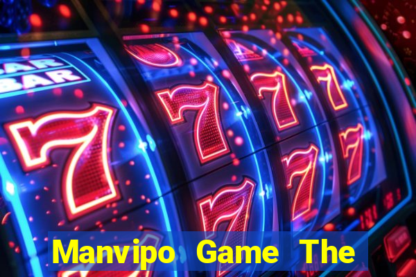 Manvipo Game The Bài Hay Nhất 2021