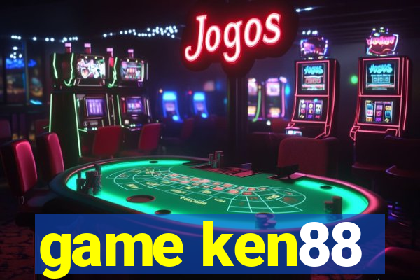 game ken88