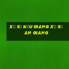 xổ số hậu giang xổ số an giang