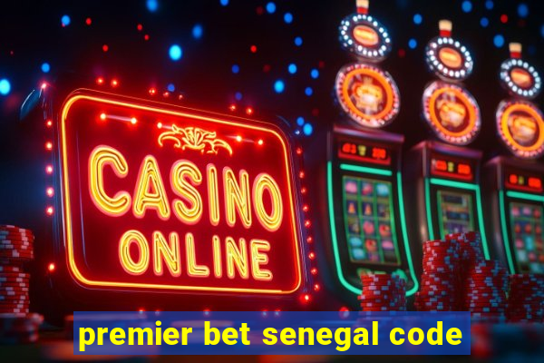 premier bet senegal code