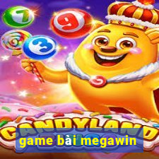 game bài megawin