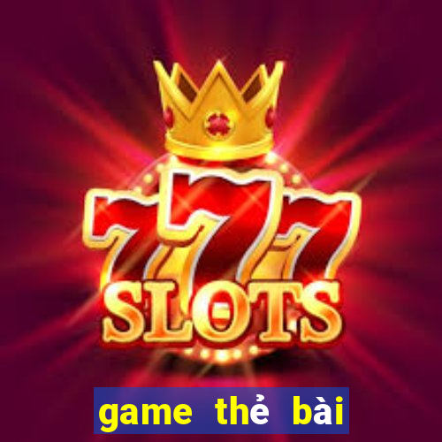 game thẻ bài theo lượt