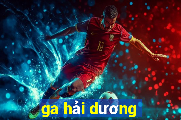 ga hải dương