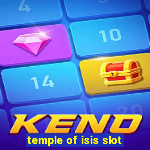 temple of isis slot