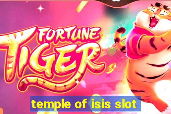 temple of isis slot