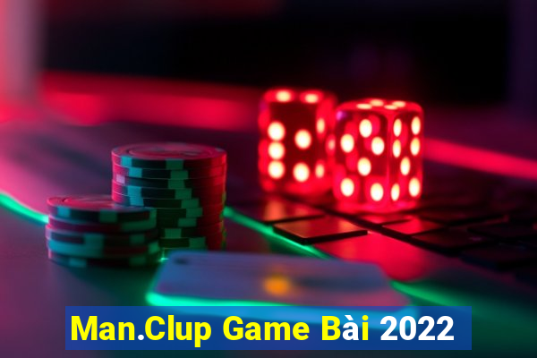 Man.Clup Game Bài 2022