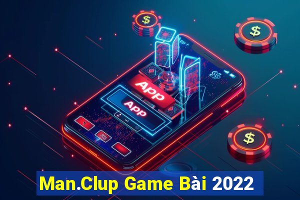 Man.Clup Game Bài 2022