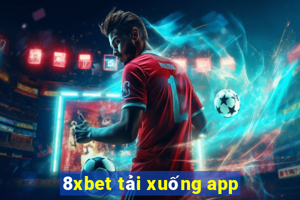 8xbet tải xuống app