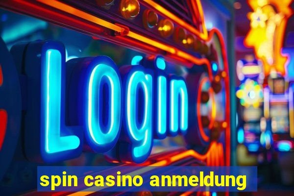 spin casino anmeldung