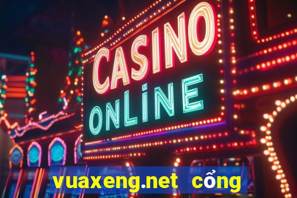 vuaxeng.net cổng game bài nổ hũ