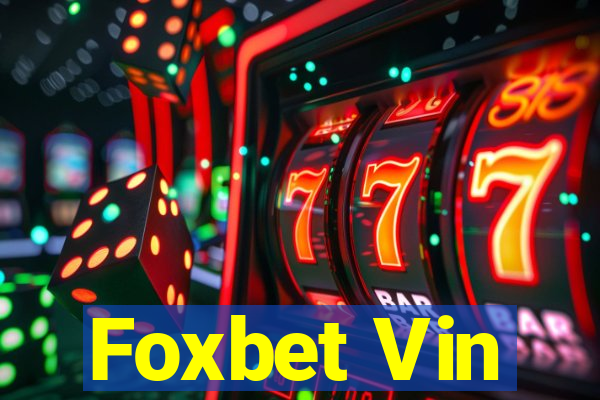 Foxbet Vin