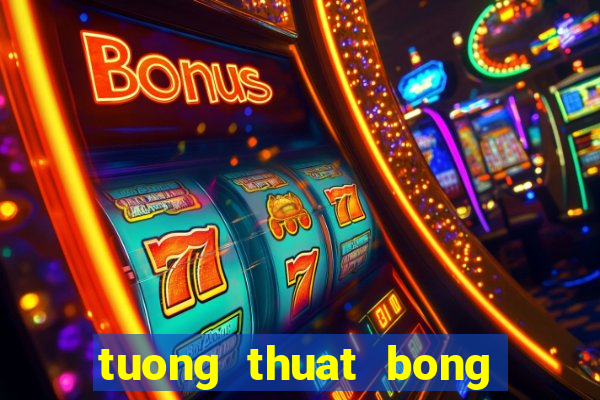 tuong thuat bong da anh