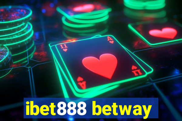 ibet888 betway