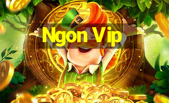 Ngon Vip