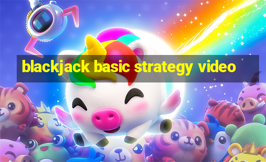 blackjack basic strategy video