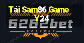 Tải Sam86 Game Y24