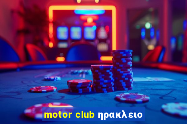 motor club ηρακλειο